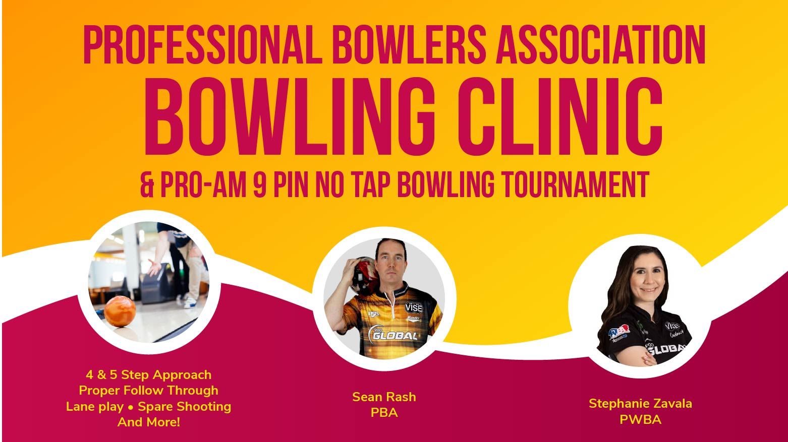 PBA Bowling Clinic & Pro-am 9 pin No Tap Bowling Tournament