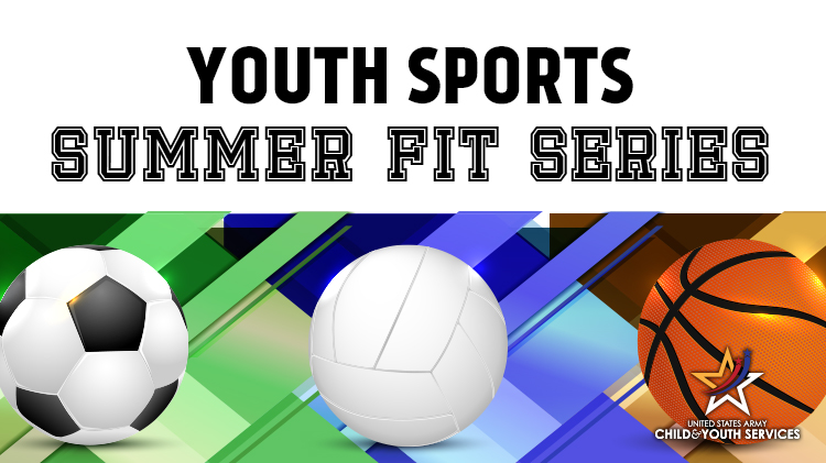 Youth Sports Summer Fit Series Youth Sports Summer Fit Series