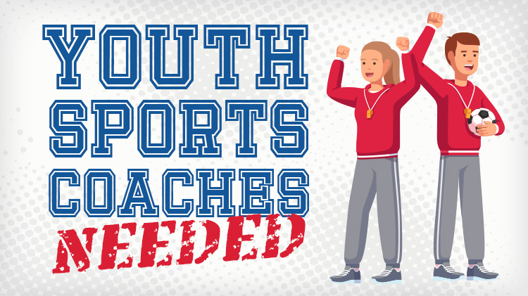 Youth Sports Coaches Needed Youth Sports Coaches Needed