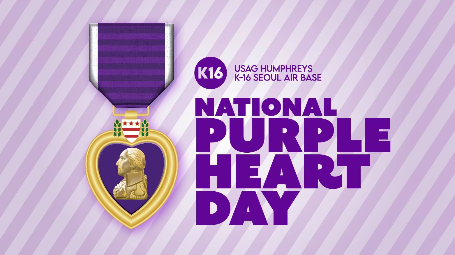 K-16 Purple Heart Day