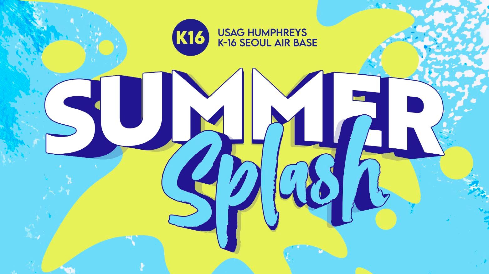 K-16 Summer Splash